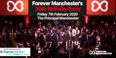 Forever Manchester 30th Birthday Party – Event Information